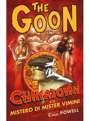 The Goon. Vol. 6: Chinatown...