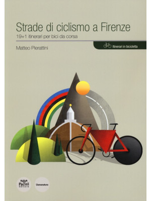 Strade di ciclismo a Firenz...