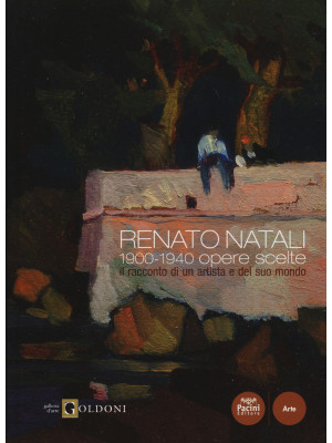 Renato Natali. 1900-1940 op...