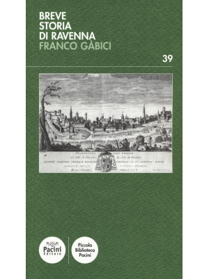 Breve storia di Ravenna