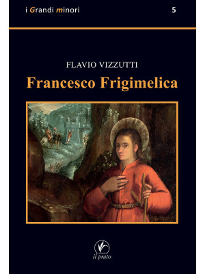 Francesco Frigimelica