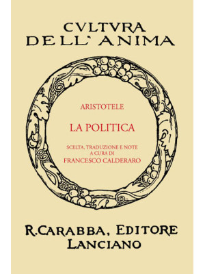 La politica (rist. anast. 1936). Ediz. in facsimile
