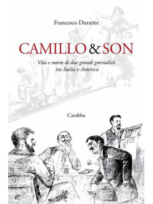 Camillo & son. Vita e morte...