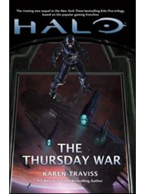 Halo. The thursday war. Kil...