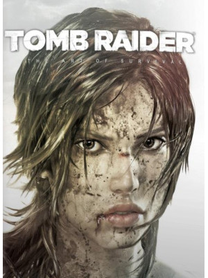Tomb Raider. The art of sur...