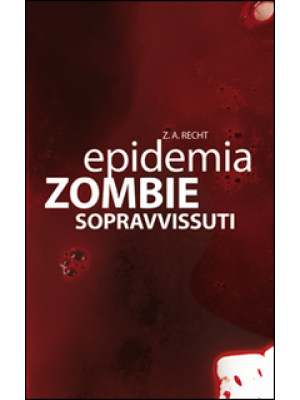 Sopravissuti. Epidemia zomb...