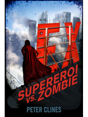 Ex. Supereroi vs Zombie