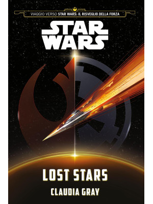 Lost stars. Star Wars (Viag...
