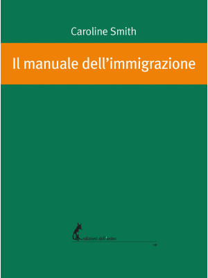 Il manuale dell'immigrazione