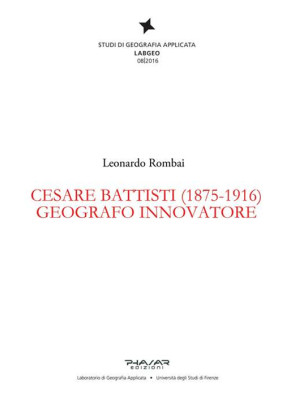 Cesare Battisti (1875-1916)...