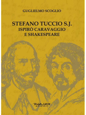 Stefano Tuccio S.J. ispirò ...
