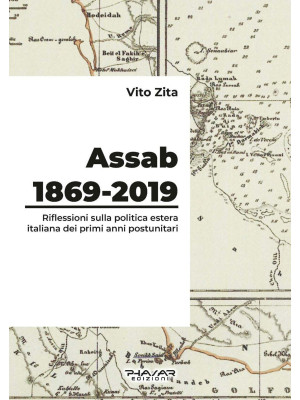 Assab 1869-2019. Riflession...