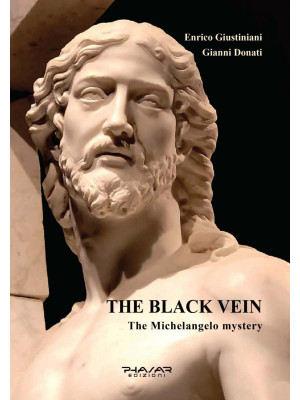 The black vein. The Michela...