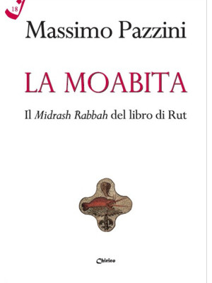 La Moabita. Il Midrash Rabb...