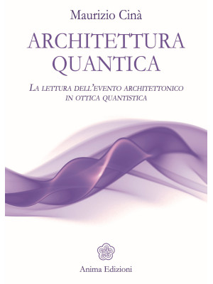 Architettura quantica. La l...