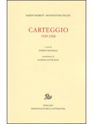 Carteggio. 1929-1968