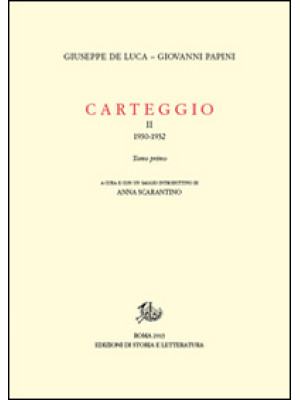 Carteggio (1930-1934). Vol....