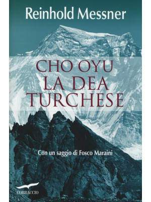Cho Oyu. La dea turchese