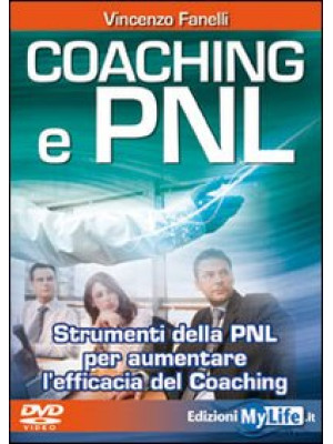 Coaching e PNL. Strumenti d...