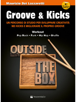 Groove & kicks. Un percorso...