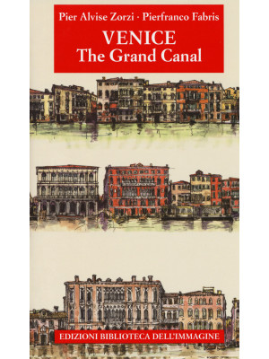 Venezia. Il Canal Grande. E...