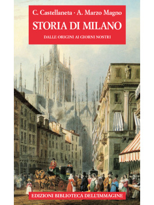 Storia di Milano dalle orig...