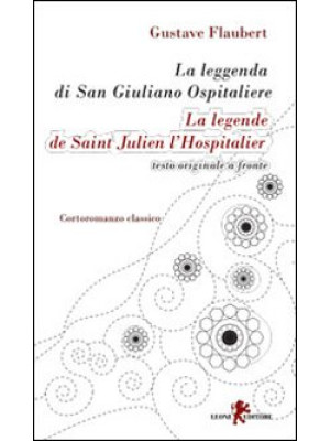 La leggenda di san Giuliano...