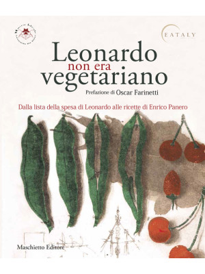 Leonardo non era vegetarian...