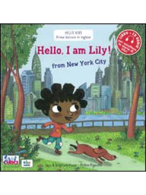 Hello, I'm Lily! From New Y...