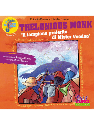 Thelonious Monk. Il lampion...