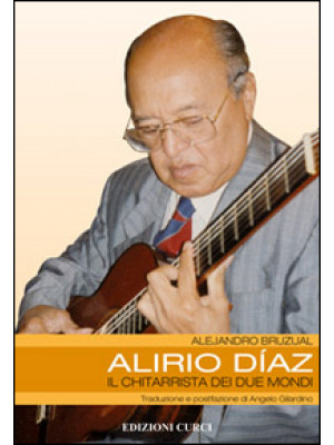Alirio Díaz. Il chitarrista...