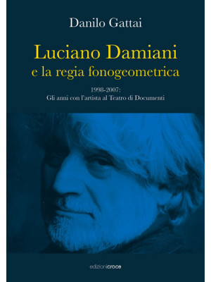 Luciano Damiani e la regia ...