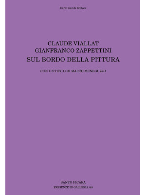 Claude Viallat, Gianfranco ...