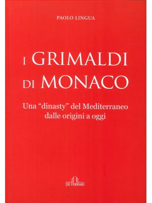 I Grimaldi di Monaco