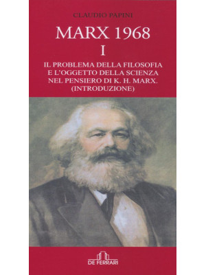 Marx 1968. Vol. 1: Il probl...