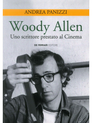 Woody Allen. Uno scrittore ...