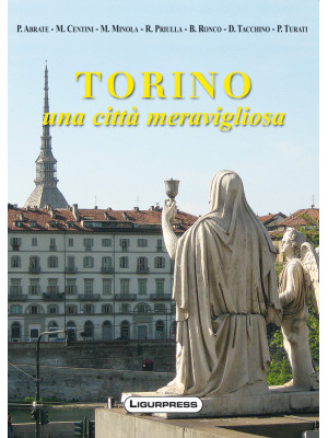 Torino. Una città meravigliosa