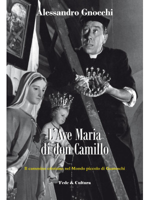 L'Ave Maria di don Camillo....