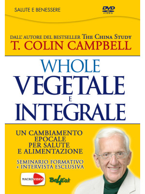 Whole. Vegetale e integrale...