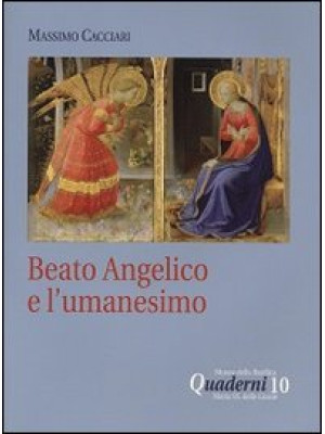 Beato Angelico e l'umanesim...