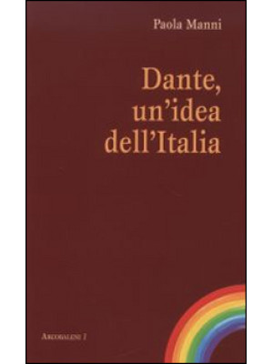 Dante, un'idea dell'Italia
