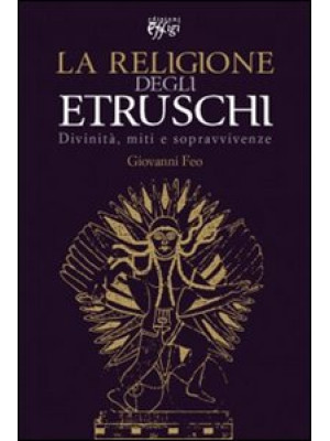 La religione degli Etruschi...