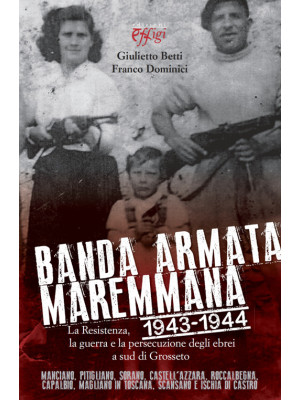 Banda armata maremmana. 194...
