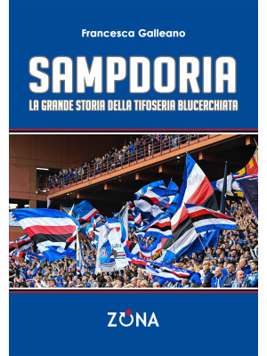 Sampdoria. La grande storia...