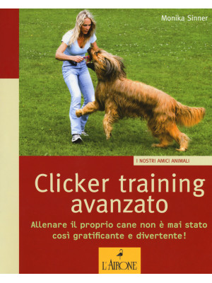 Clicker training avanzato. ...