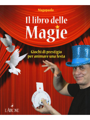 Il libro delle magie. Gioch...