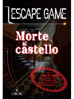 Morte al castello. Escape game