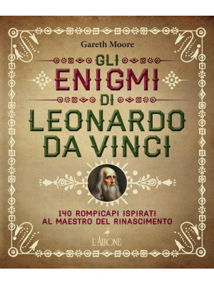 Gli enigmi di Leonardo da V...