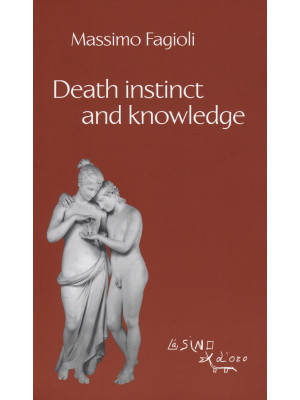 Death instinct and knowledge