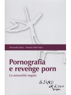 Pornografia e revenge porn....